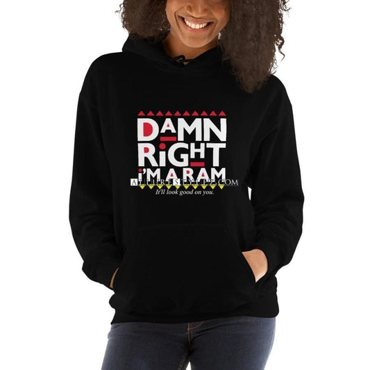 Damn Right Ram Hoodie