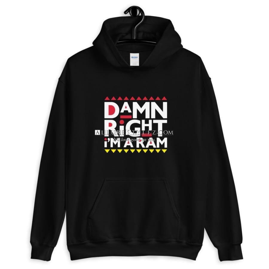 Damn Right Ram Hoodie