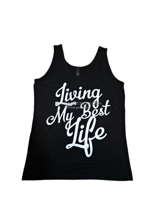 Living My Best Life Tank