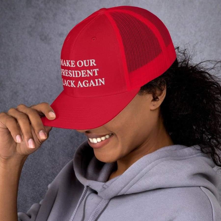 Make Our President Black Again Trucker Cap