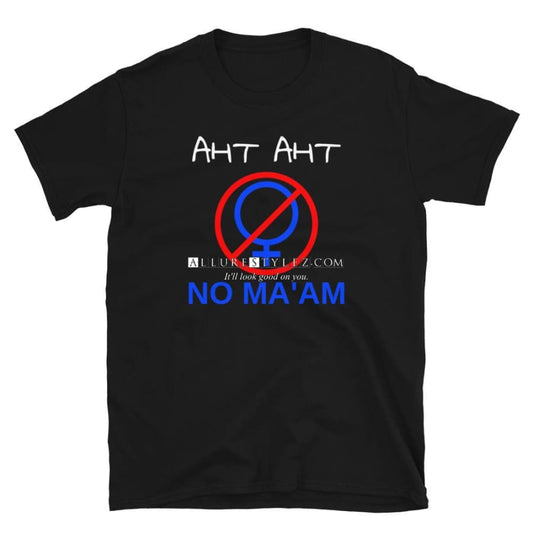 No Maam Short-Sleeve Unisex T-Shirt Black / S
