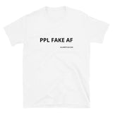 Fake Af Short-Sleeve Unisex T-Shirt White / S
